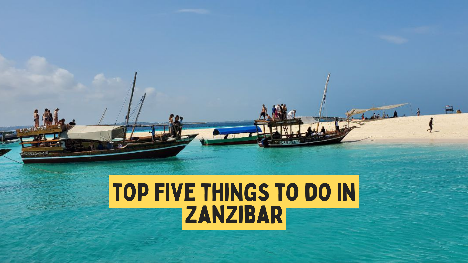 Top five things to do in Zanzibar African Adventures